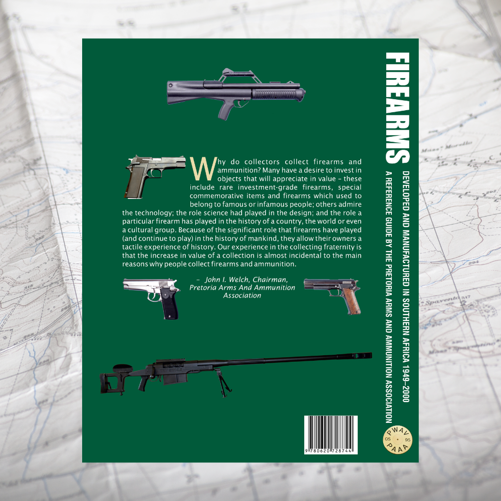 SOFTCOVER: Firearms Developed & Manufactured in Southern Africa 1949-2000 Third Impression
