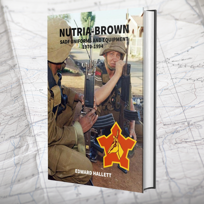 Nutria-Brown SADF Uniforms and Equipment 1970 - 1994, Edward Hallett