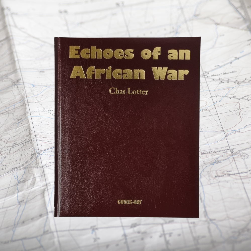 Limited Edition Echoes of an African War: Signed By Author, numbered and in slip-case, Chas Lotter