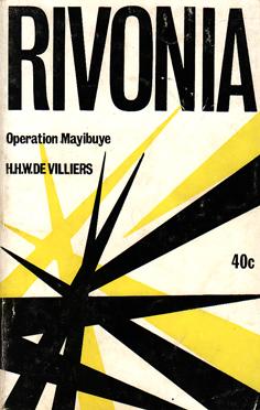 Rivonia. Operation Mayibuye - De Villiers, H.H.W.