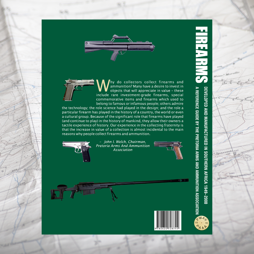 Pre-Order: Firearms Developed & Manufactured in Southern Africa 1949-2000 Third Impression