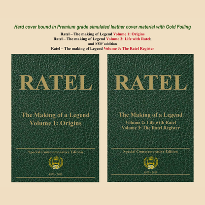 Ratel: The Making of a Legend Willem Botha, Roland De Vries, Jan Ehlert, William Haddad, Johan ("Sarge") Nell, Tony Savides, Wessie Van Der Westhuizen 50th Anniversary Special Commemorative Edition