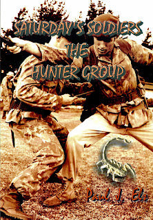 Saturday's Soldiers. The Hunter Group - Els, Paul J.